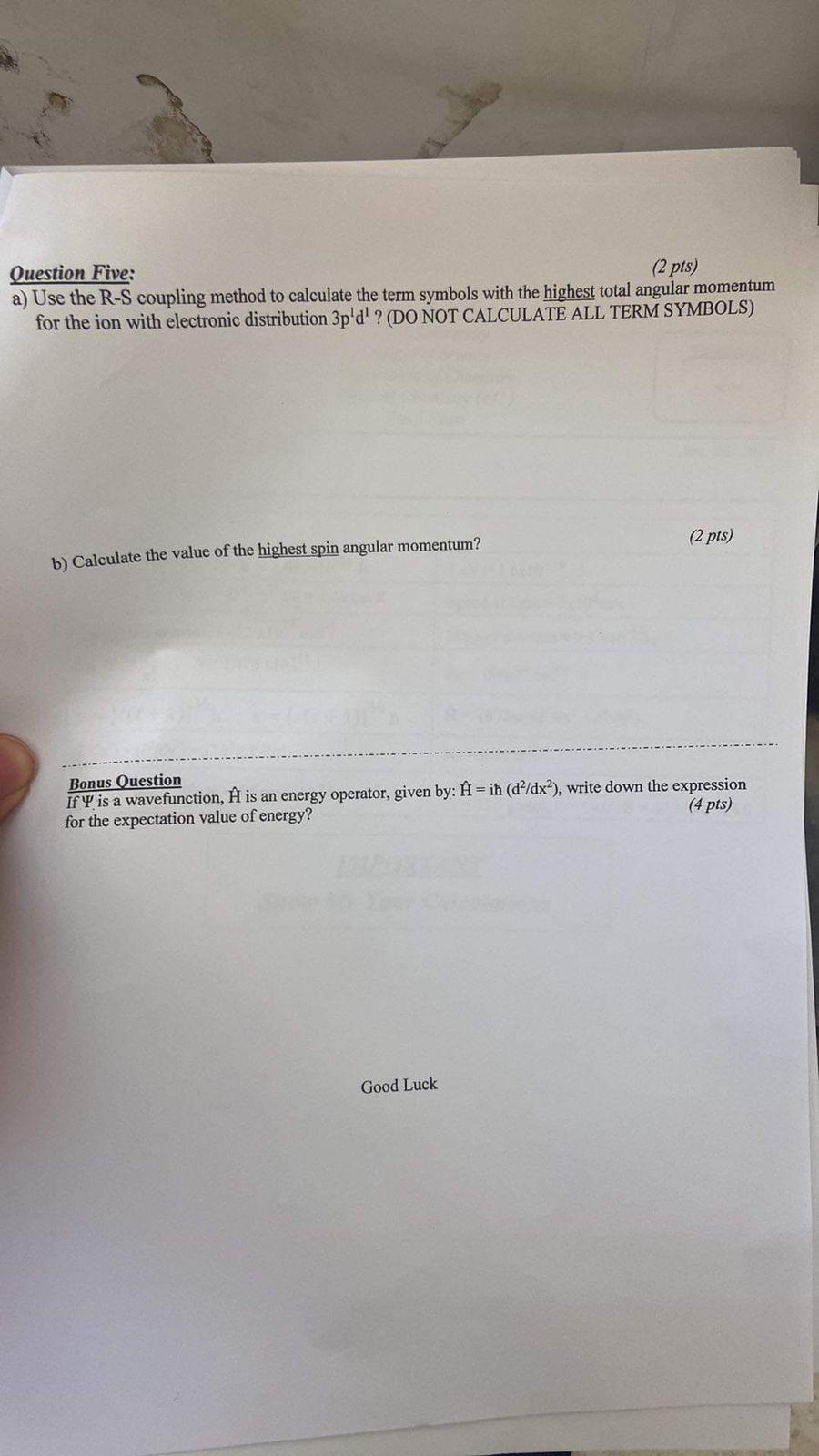  Question Five: (2 pts) a) Use the R-S coupling method to