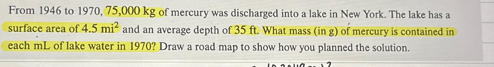  From 1946 to 1970,75,000kg of mercury was discharged into a lake