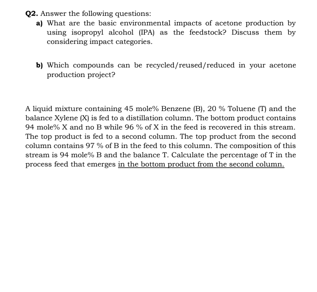  Q2. Answer the following questions: a) What are the basic environmental