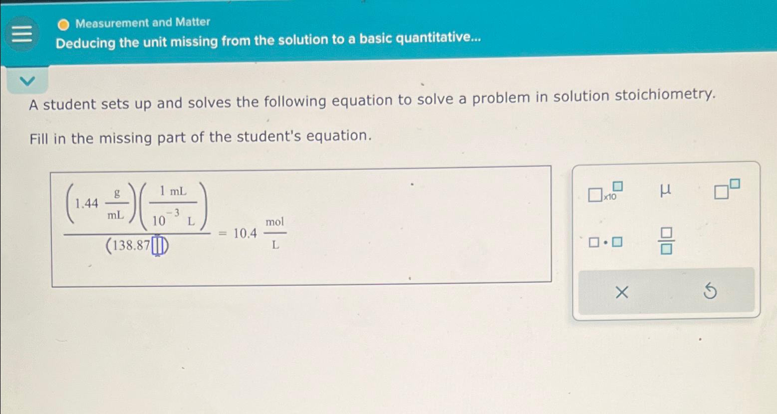  Measurement and Matter Deducing the unit missing from the solution to