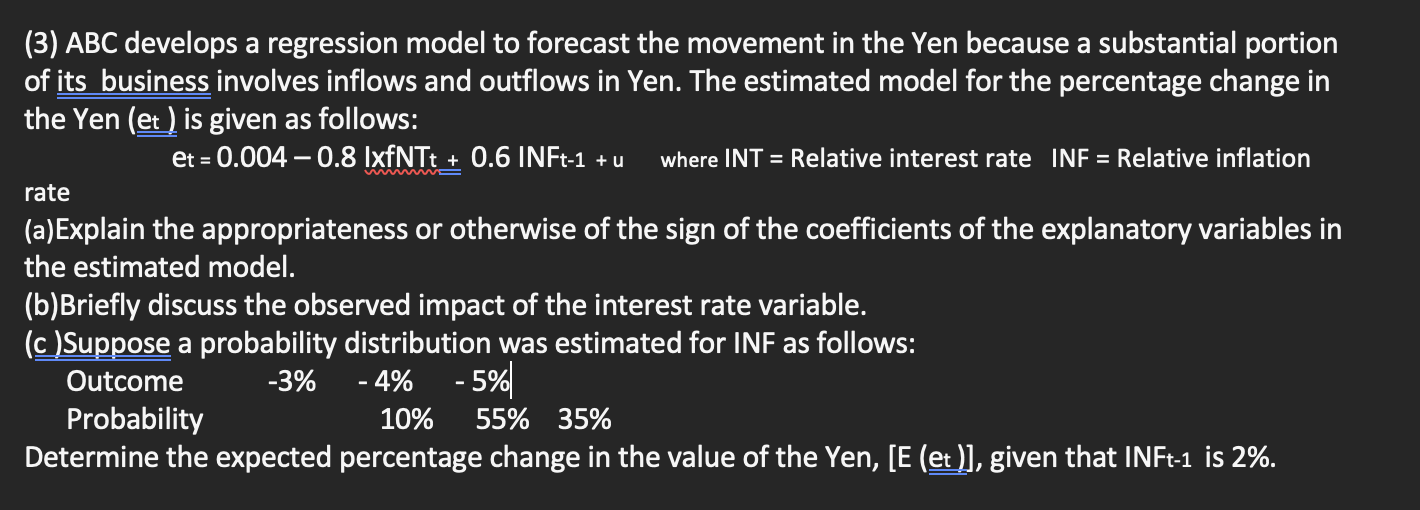 (3) ABC develops a regression model to forecast the movement in
