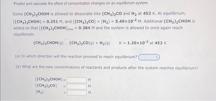  Predict and calculate the effect of concentration changes on an equilibrium