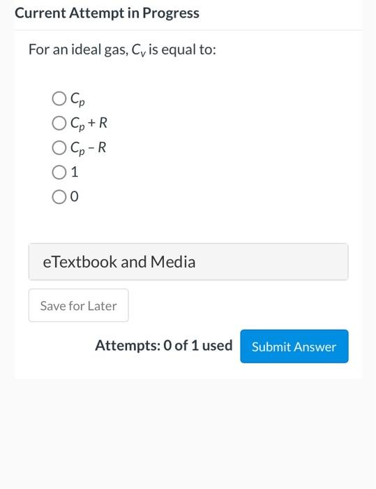 of 1 used Submit Answer Current Attempt in Progress For an ideal