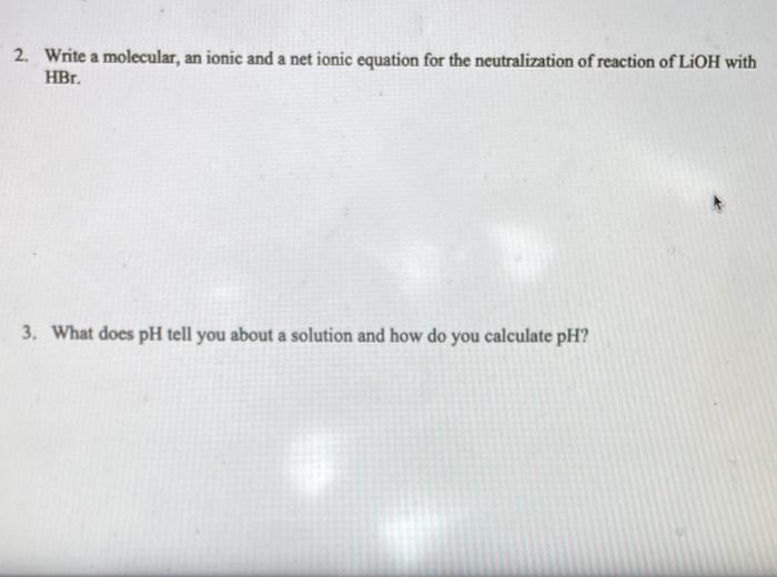 weak acid - strong base - equivalence point - 2. Write a