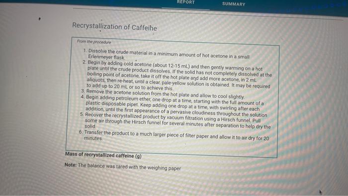 help with ans pls From the procedure 1. Dissolve the crude material