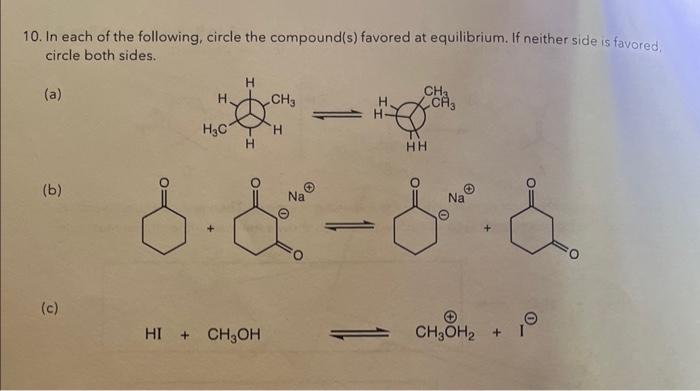 explain why each side is favored rather than the other 10. In