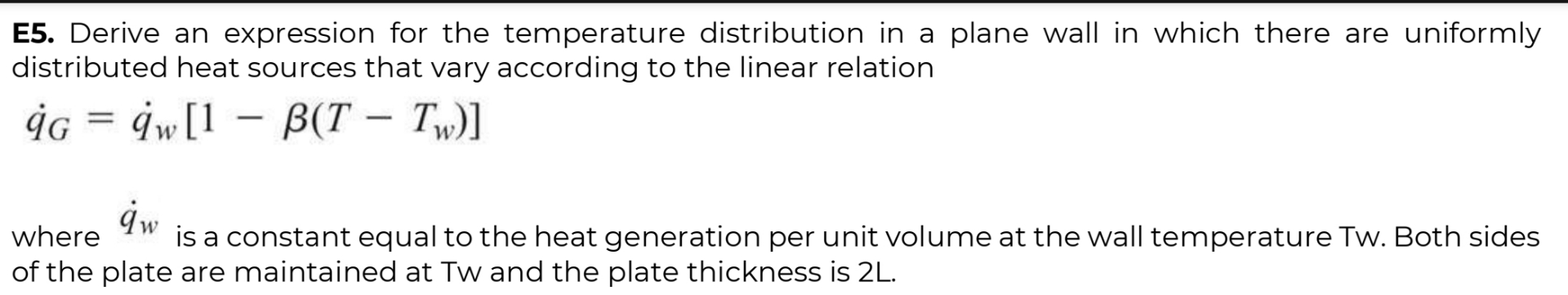  E5. Derive an expression for the temperature distribution in a plane