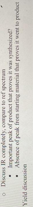 material that proves it went to product Yield discussion Discuss NMR completely,