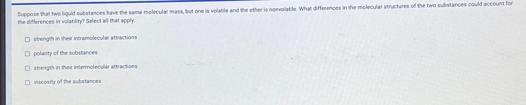 the differences in volatility? Select all that apply, strength in their