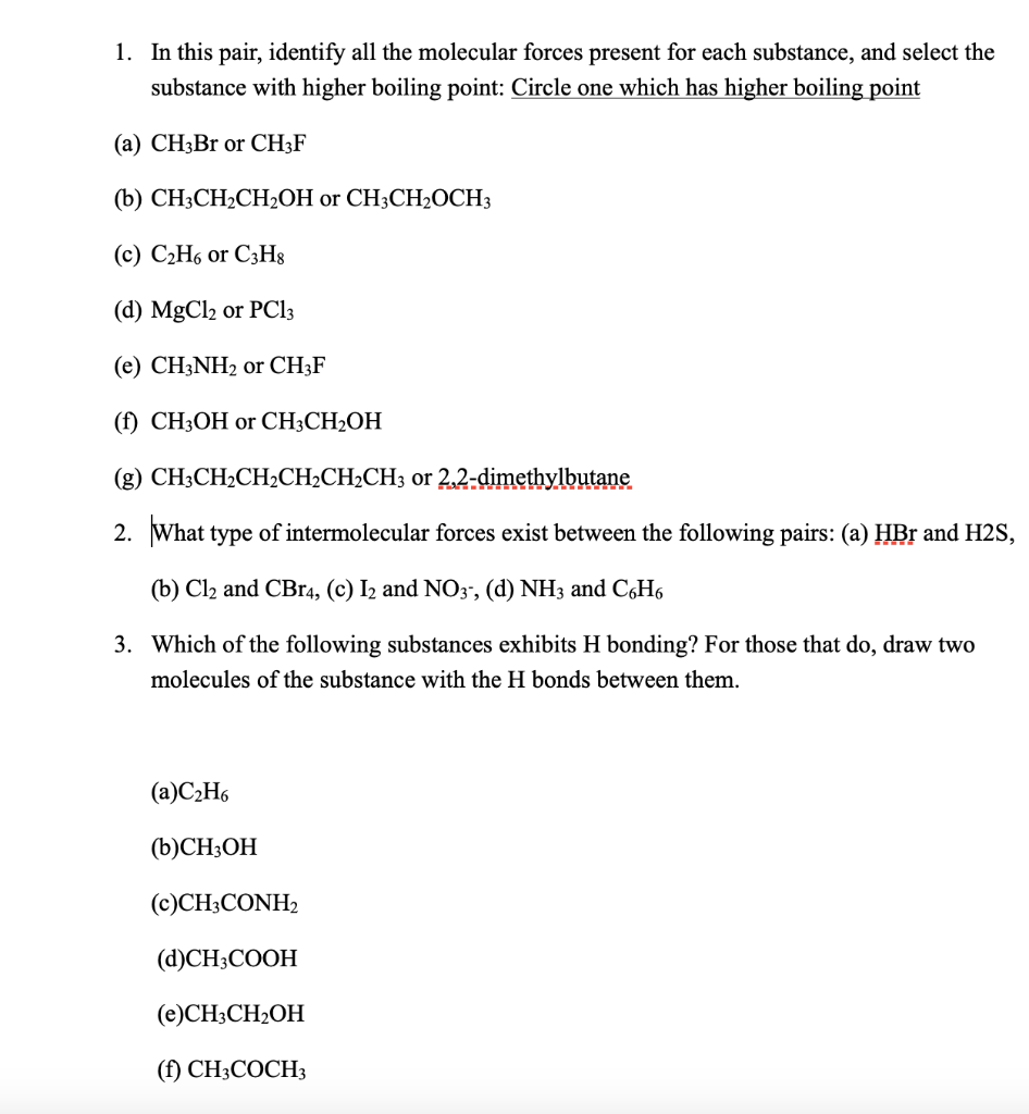  1. In this pair, identify all the molecular forces present for