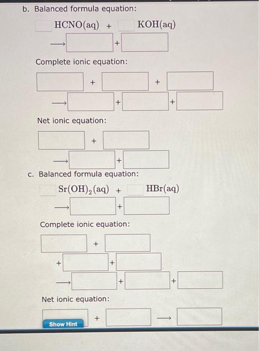 each of the following acid-base reactions. (Be sure to specify states such