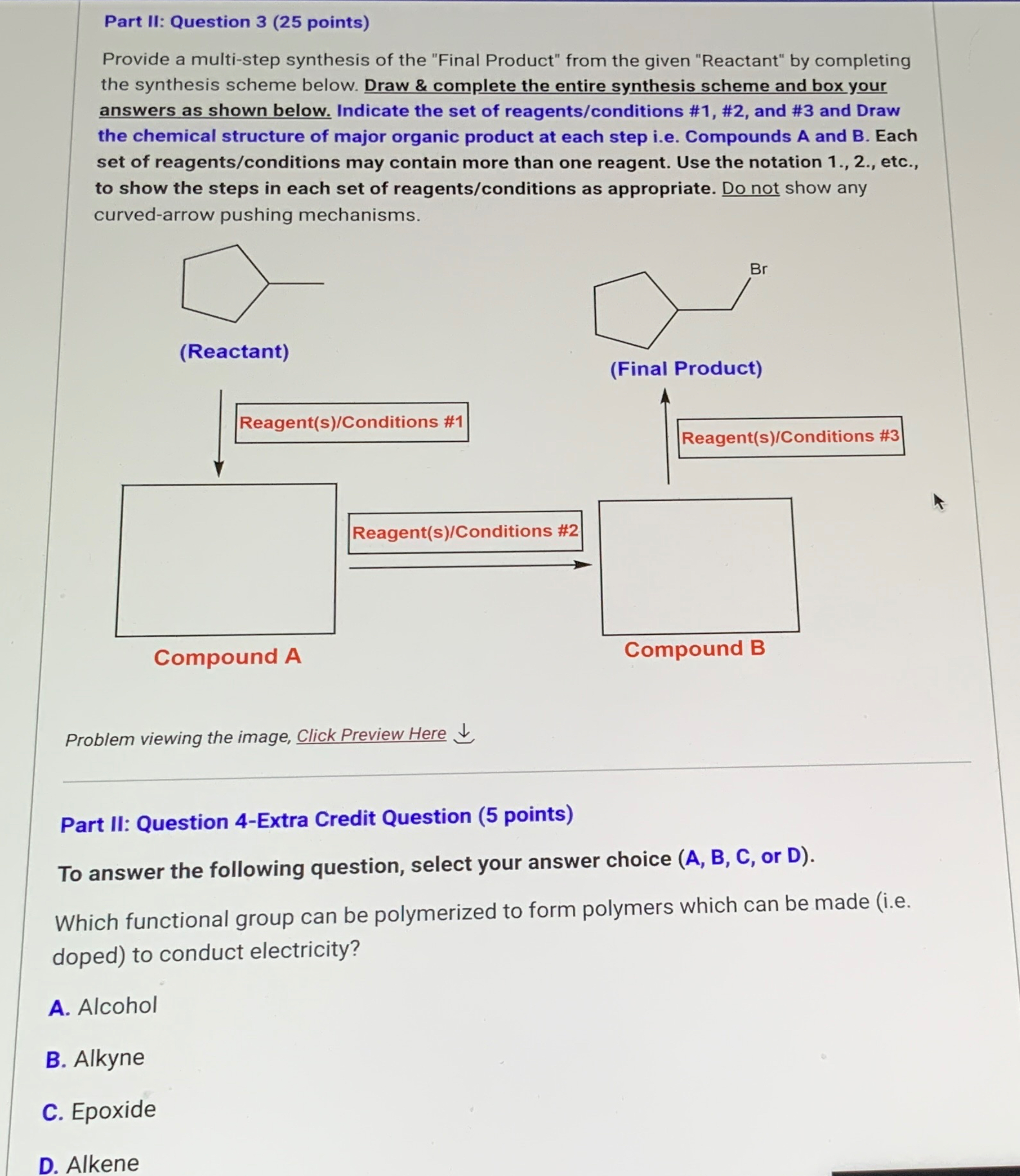  Part II: Question 3(25 points) Provide a multi-step synthesis of the