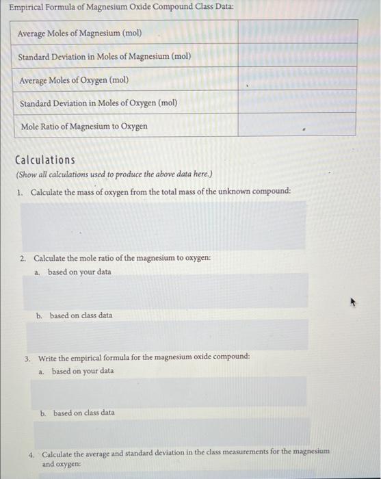 condensation, steam, smoke, spilled compound, etc. EMPIRICAL FORMULA OF MAGNESIUM OXIDE COMPOUND