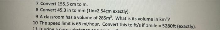 i need help with all 4 please 7 Convert 155.5cm to m.
