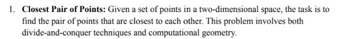  explains how you would solve it using Dynamic Programming approaches. Closest