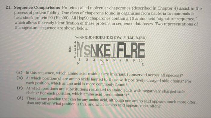  Sequence Comparisons Proteins called molecular chaperones (described in Chapter 4 )