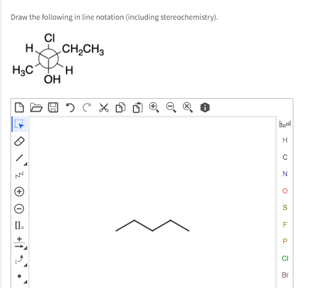  Draw the following in line notation (including stereochemistry). 