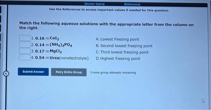 question. The nonvolatile, nonelectrolyte urea, CH4N2O(60.1g/mol), is soluble in water, H2O. How