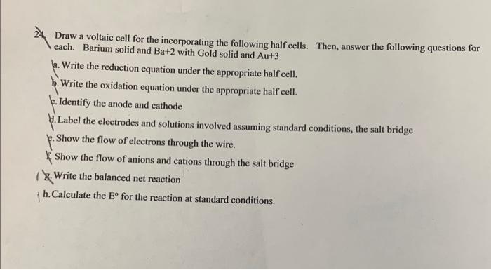 please answer each questions individually then draw a voltaic cell. Thank you