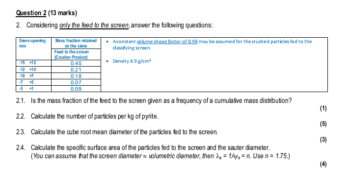  2. Considering only the feed to the screen, answer the following