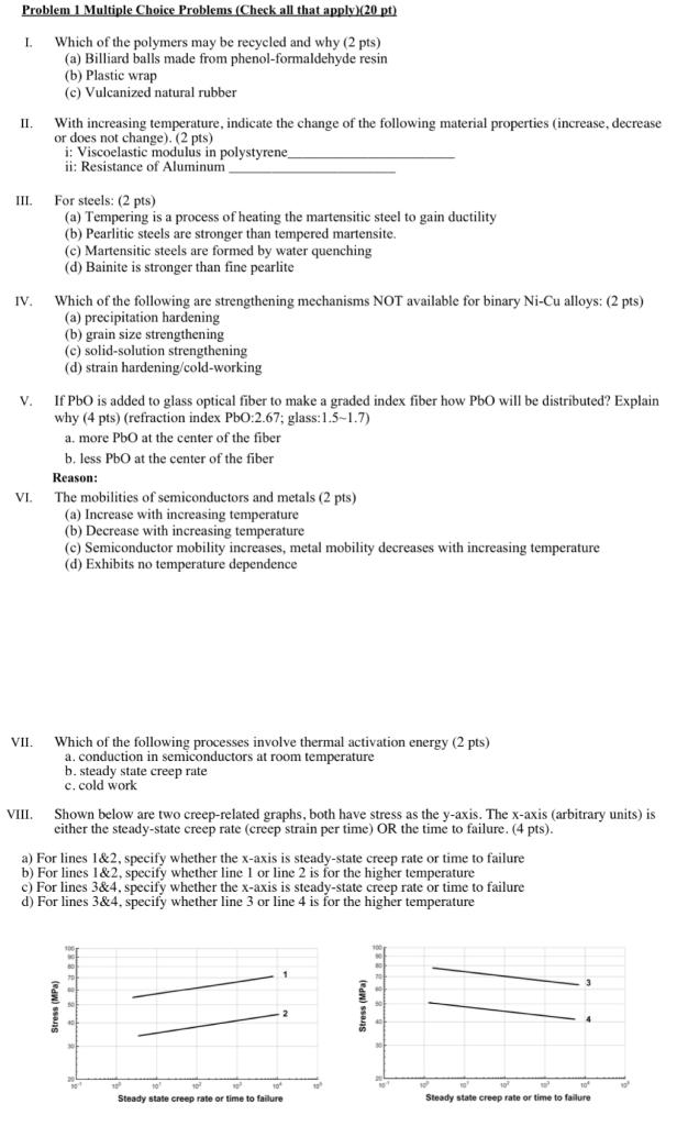  Problem 1 Multiple Choice Problems (Check all that apply (20 pt)