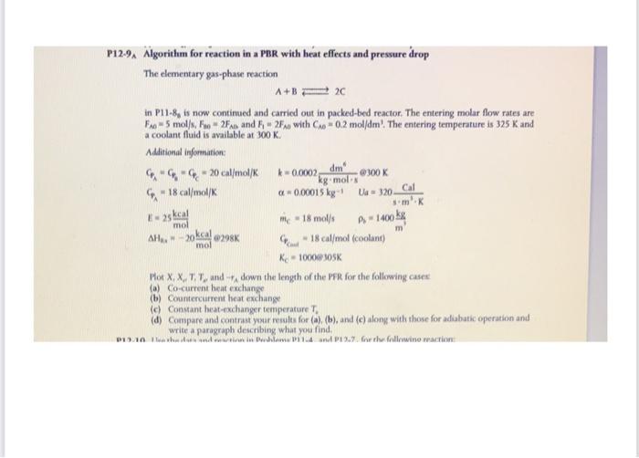  dm O P12-9. Algorithm for reaction in a PBR with heat