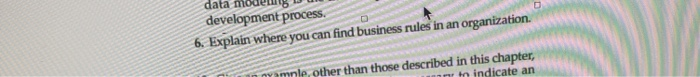  #6 data development process 6. Explain where you can find business