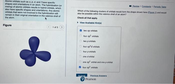  please select all the answer that may apply Atomic orbitals such