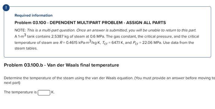  Required information Problem 03.100 - DEPENDENT MULTIPART PROBLEM - ASSIGN ALL