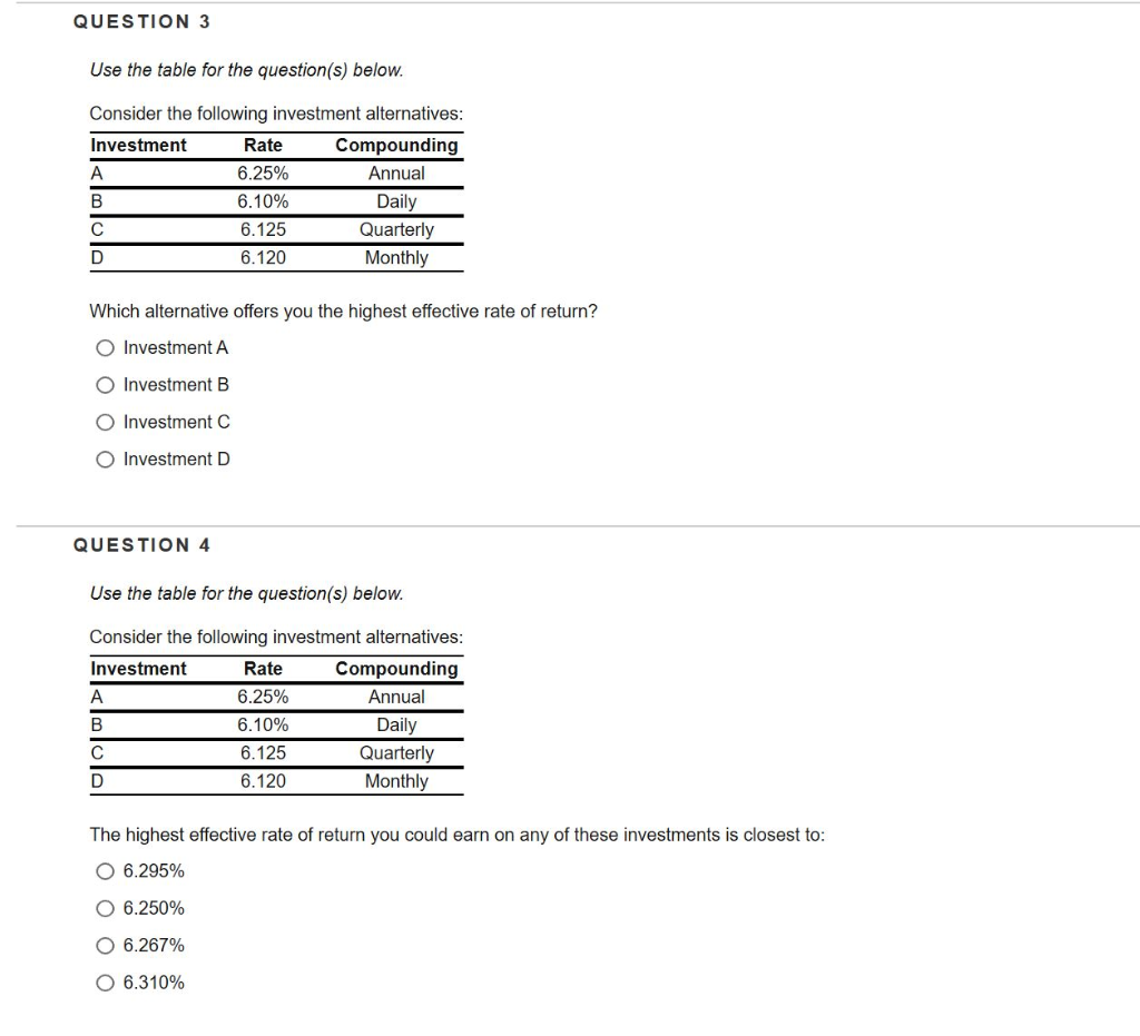  QUESTION 3 Use the table for the question(s) below. Consider the