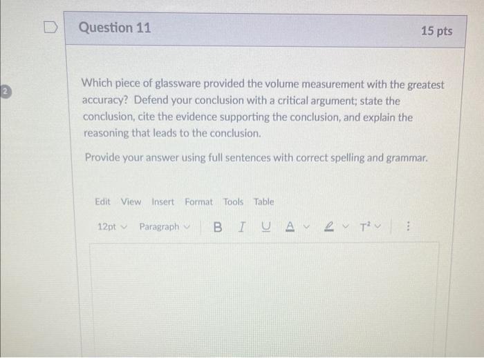 please help answer these question. Which piece of glassware provided the volume