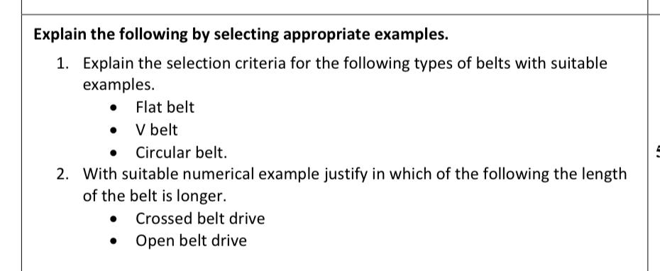  Explain the following by selecting appropriate examples. Explain the selection criteria