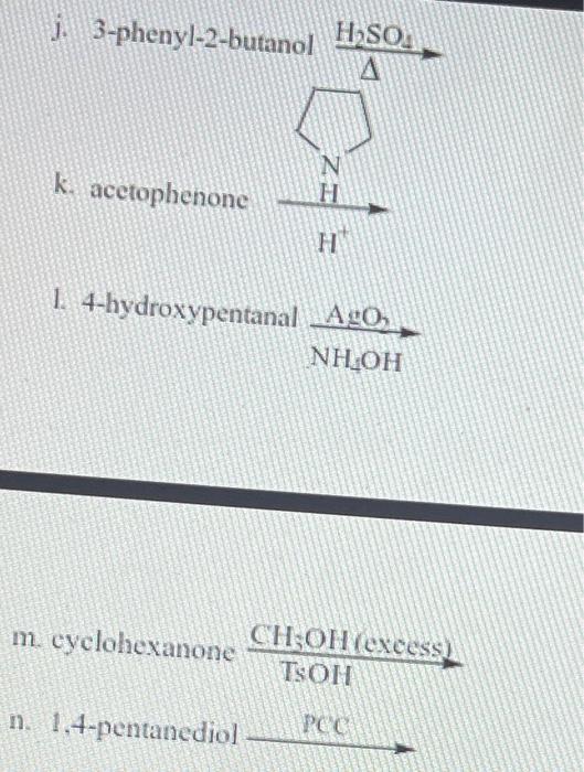  draw structures corresponding to the starting material and predict the products