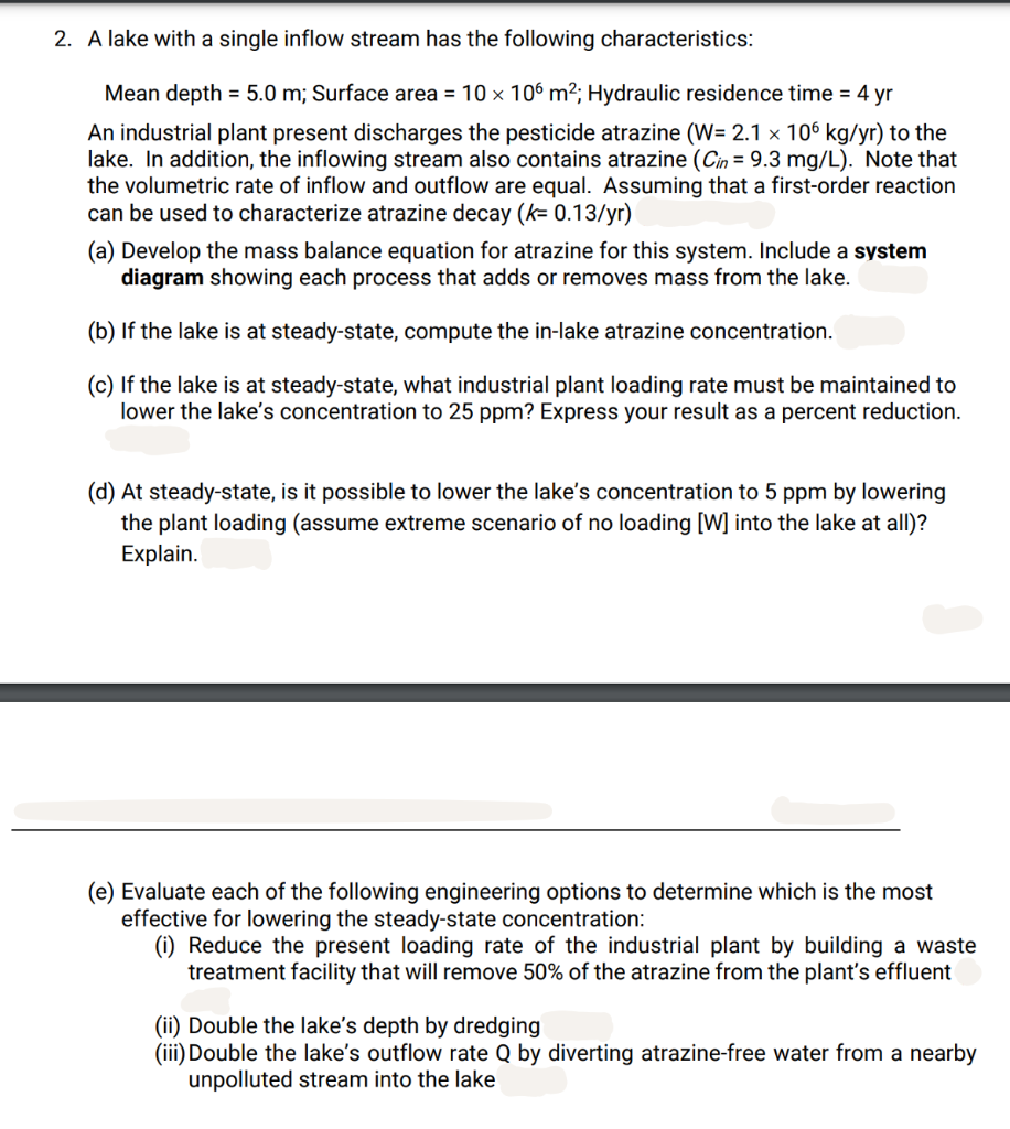 2. A lake with a single inflow stream has the following