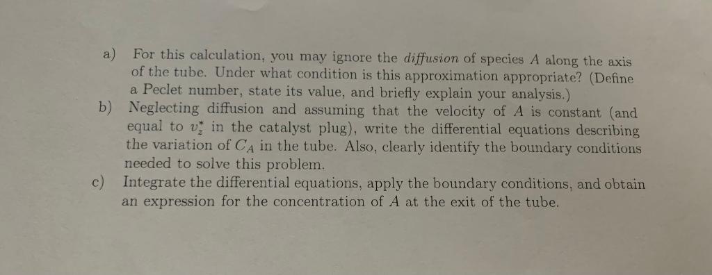 is carried into and through a tube in a gas stream with