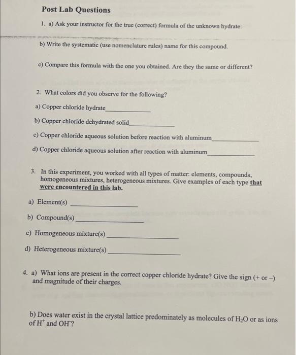  only # 1 Post Lab Questions 1. a) Ask your instructor