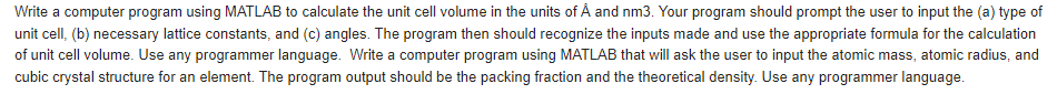  Write a computer program using MATLAB to calculate the unit cell