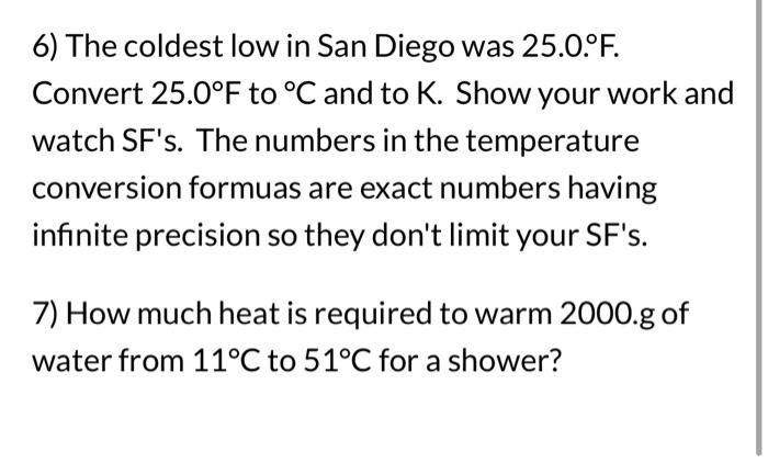 i need help with both 6) The coldest low in San Diego
