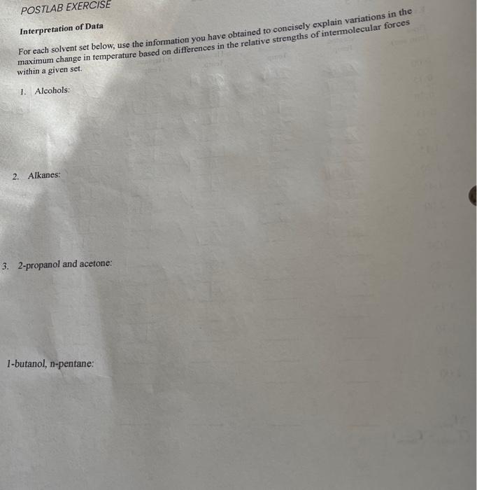 Interpretation of Data For each solvent set below, use the information you