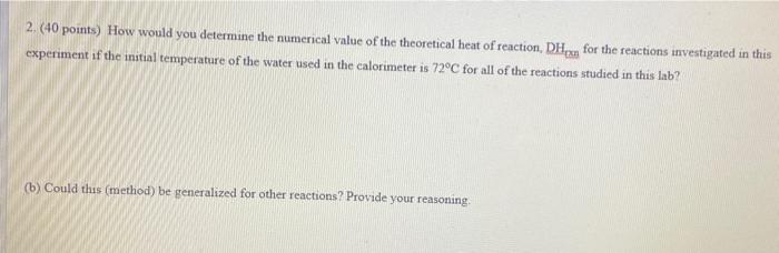  2. (40 points) How would you determine the numerical value of