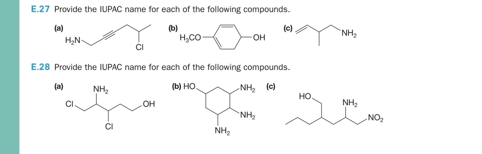 HELP WITH QUESTION E.27! E.27 Provide the IUPAC name for each of