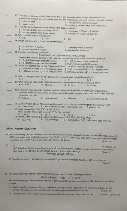 answer these multiple choice questions and short answer questions please. 31. Citric