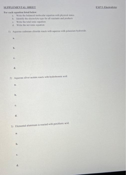  For each equation listed belaw a. Write the balanced molecular equation