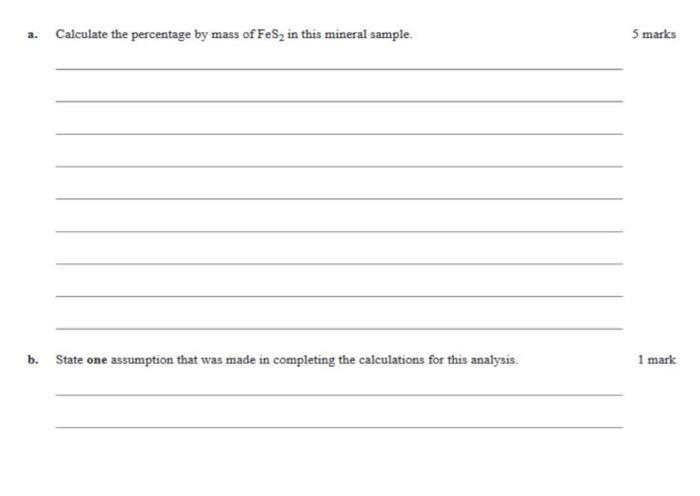 the mineral iron pyrite, FeS2. Typically, the percentage by mass of FeS2