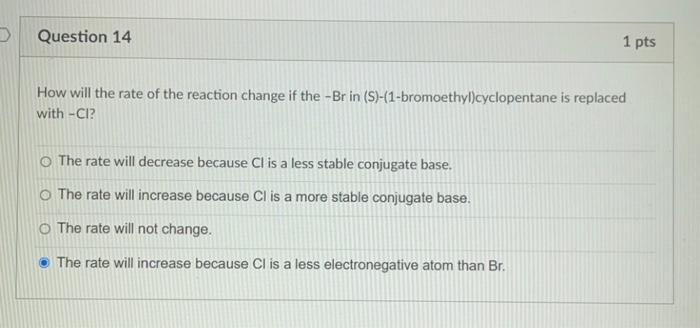 13 & 14). Consider the SN2 reaction between H3CNH2 and (S)-(1-bromoethyl)cyclopentane to