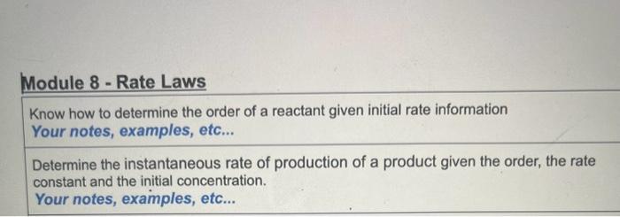 pls put anythig helpful Module 8 - Rate Laws Know how to