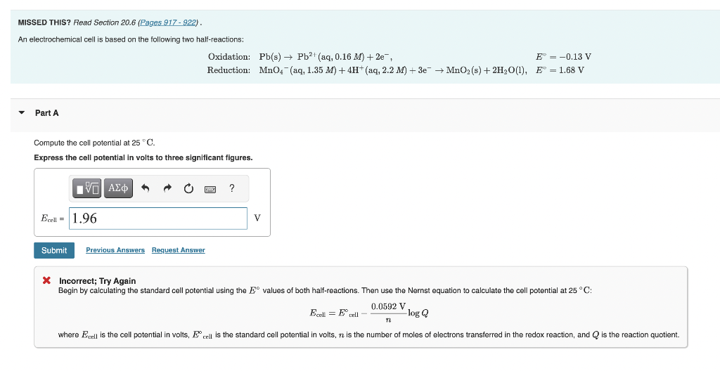  MISSED THIS? Read Section 20.6 (Pages 917922 ) . An electrochemical