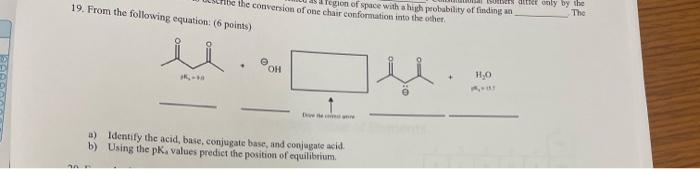  19. From the following equation: ( 6 points) a) Identify the