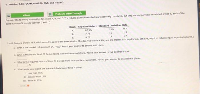  4. Problem 8.13 (CAPM Portfolie Risk, and Return) book Problem Walk-Through
