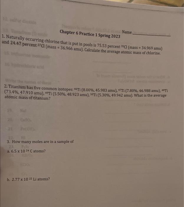  Chapter 6 Practice 1 Spring 2023 Name 1. Naturally occurring chlorine